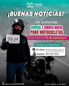Chiapas amplía plazo del programa “Borrón y Cuenta Nueva” para motocicletas